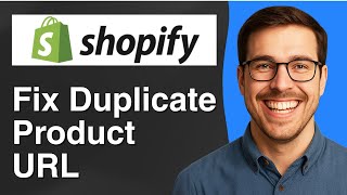 How to fix  duplicate product URL in Shopify [2025 Easy Guide]
