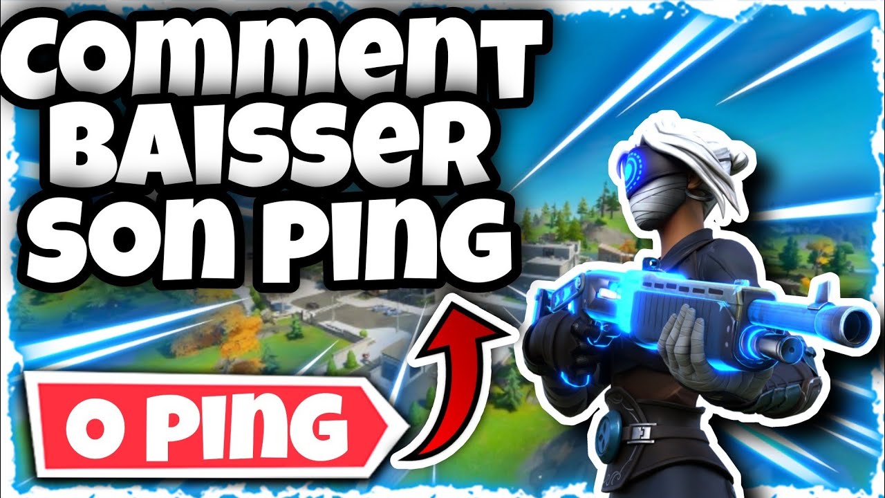 Comment Faire Pour Avoir Moins De Ping Sur Fortnite Ps4