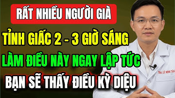 Người Trên 60 Tuổi Hay Tỉnh Giấc Lúc 2–3 Giờ Sáng? Làm Ngay Điều Này Để Ngủ Ngon Lại