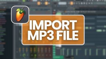 How to Import MP3 File in FL Studio (2025)