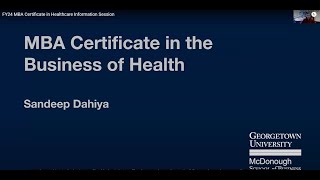 Georgetown McDonough MBA Certificate in Healthcare Information Session by Georgetown McDonough 139 views 3 months ago 31 minutes
