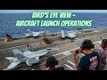 Bird&#39;s Eye View of Carrier Flight Operations (Vulture&#39;s Row) - Fighter Jet Catapult Launches