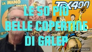 LE 50 PIÙ BELLE COPERTINE DI GALEP - PARTE 1 LE 50 PIÙ BELLE COPERTINE DI GALEP - PARTE 1