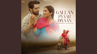 Gallan Pyaar Diyaan