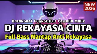 Rekayasa Cinta  Camelia Malik  Dangdut Remix  Bass Funkot 2026