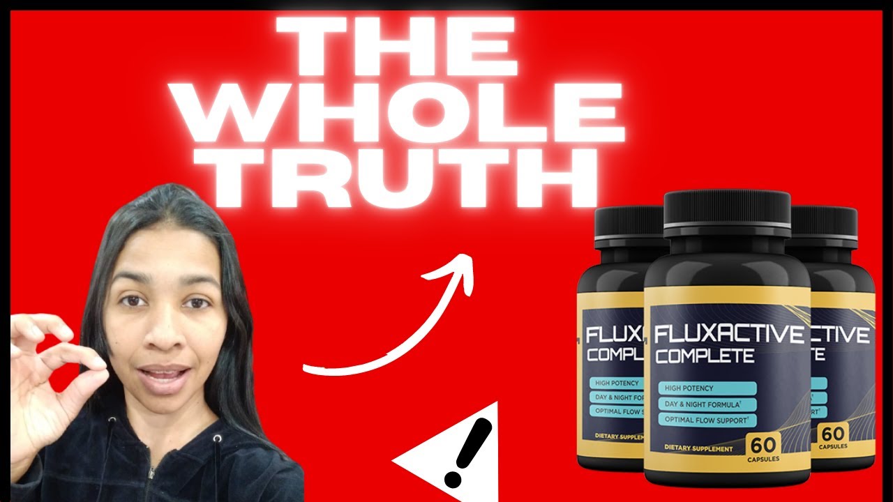 Fluxactive Complete Really Works? ((Warning do Not Ignore))