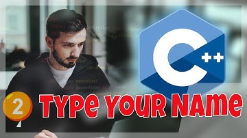 Programming For Beginners: 2- How to Print Your Name on the Screen in C++