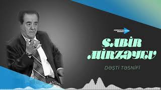 Sabir Mirzəyev - Dəşti təsnifi Resimi