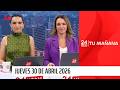 24 Horas Tu Mañana - Jueves 30 de abril 2026