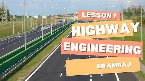 Highway Engineering/Transportation Engineering. For Civil Engineering/CTEVT and Technical Stream.