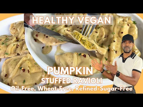 Easy Vegan Pumpkin-Stuffed Ravioli : Oil-free, Wheat-free