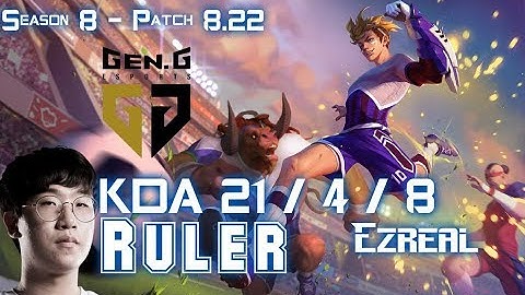 GEN Ruler EZREAL vs SIVIR ADC - Patch 8.22 KR Ranked