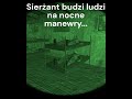 Sierżant budzi ludzi na nocne manewry... #arma3 #polisharmy #poland
