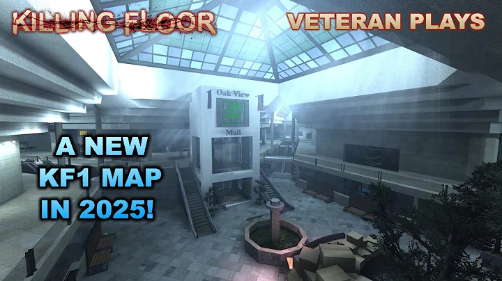 Back to Killing Floor 1 | Oakview - a New KF1 Map in 2025