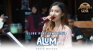 Alum - Andin Mayora (Live Performance)