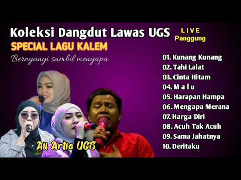 Koleksi Dangdut Lawas Special Lagu Kalem - Cover Dangdut Lawas UGS Live Panggung