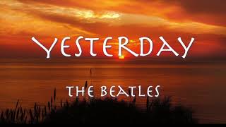 YESTERDAY - The Beatles (1965) ザビートルズ「イエスタデイ」和訳 - 2013 Live version