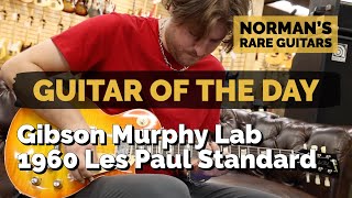 Guitar of the Day: 2021 Gibson Murphy Lab 1960 Les Paul Standard | Norman's Rare Guitars