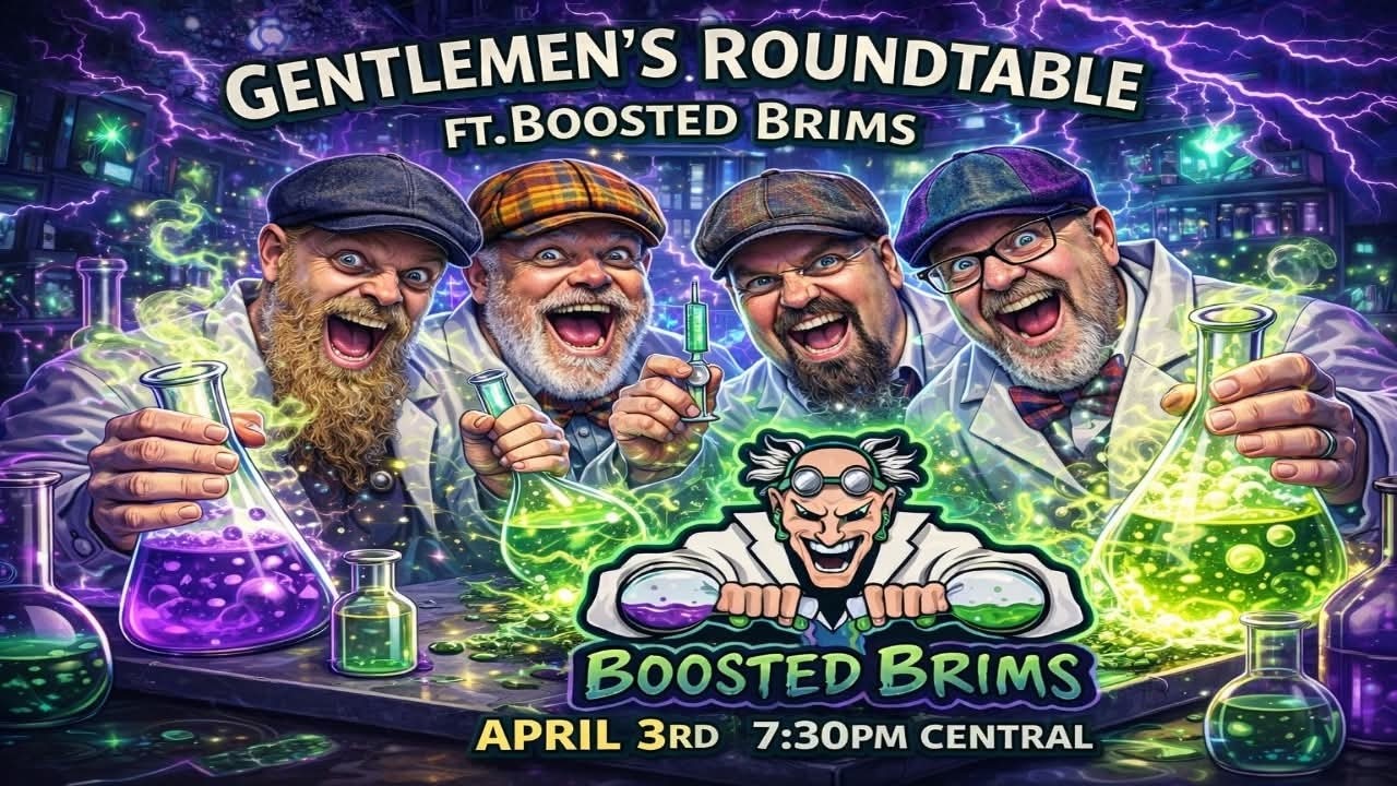 Scally Cap Chronicles LIVE | Gentlemen’s Roundtable ft. Boosted Brims 📱