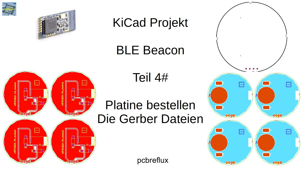 Ble Module Kicad KiCad Tutorial 4#: Projekt ble beacon - Platine bestellen - Die Gerber ...