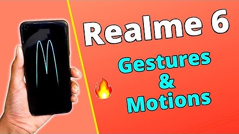 realme 6 screen off gestures & motion