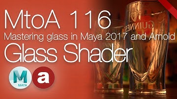 MtoA 116 | Mastering Glass | using Arnold with Maya 2017