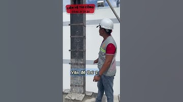 (P2). Chống phình và phân tầng khi đổ bê tông cột #betong #cotbetong #thicongxaydung #xaynhatrongoi