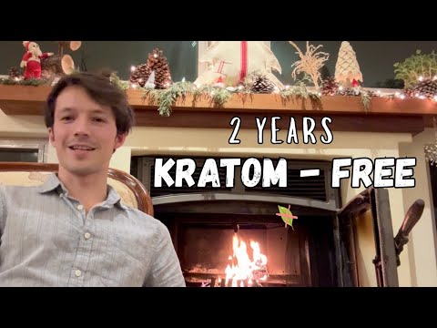 TWO YEARS Kratom Free