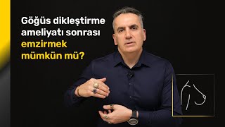 Göğüs Dikleştirme Ameliyatı Sonrası Emzirmek Mümkün Mü?