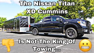 The Nissan Titan XD Cummins Diesel Failed The Test Towing 9K Up 6% Grade. || Find Out What Happened!