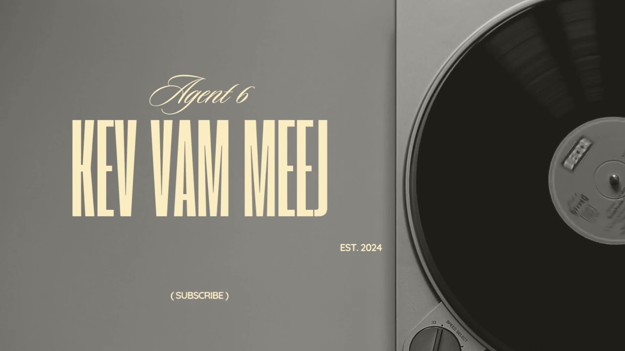 Kev Vam Meej - Agent 6 | Hmong LoFi Underground Type Beat 2024