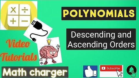 Civil Service Exam Reviewer 2020 - Polynomials: Descending and Ascending Orders