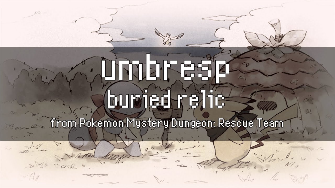 Buried Relic - Umbresp Remix (From "The PMD Collection")