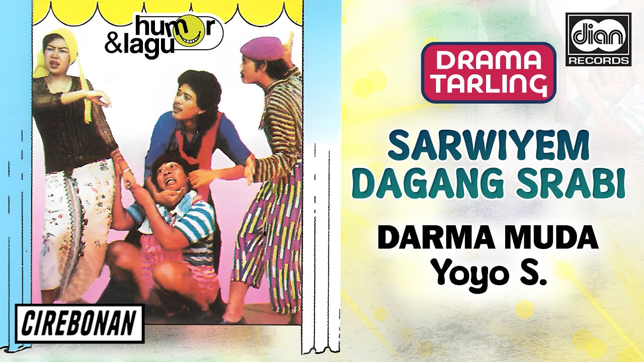 Darma Muda - Sarwiyem Dagang Srabi | Yoyo S | Cirebonan