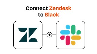 How to Connect Zendesk to Slack - Easy Integration