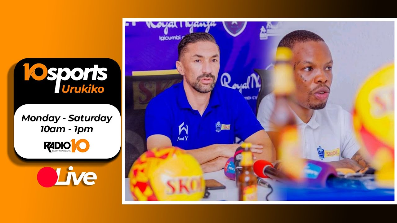 #10SPORTS LIVE 23 09 2023: RAYON SPORTS vs AL HILAL BENGHAZI// GRACE ...