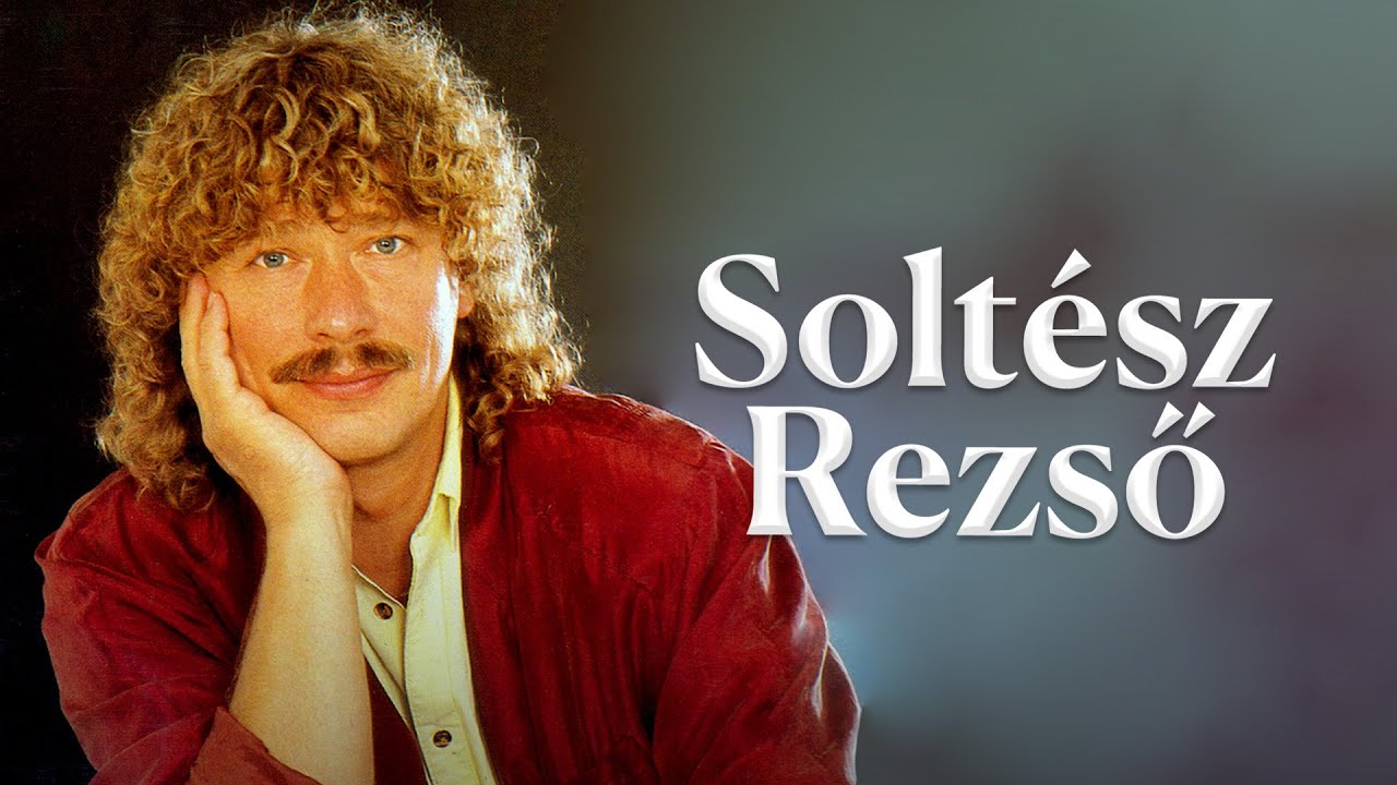 Soltész Rezső legnagyobb slágerei (Szóljon hangosan az ének, Annabella, Rólad álmodozni jó, Várj)