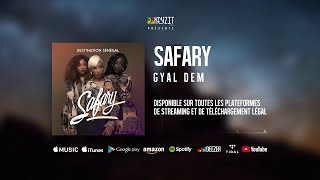 Safary - Gyal dem (audio)