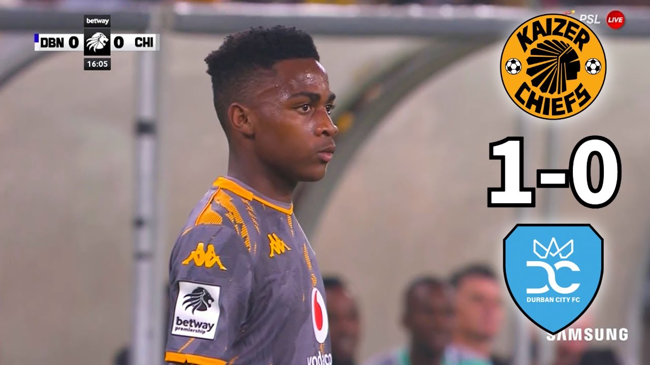 Kaizer Chiefs VS Durban City - Betway Premiership highlights - 31 October 2025
