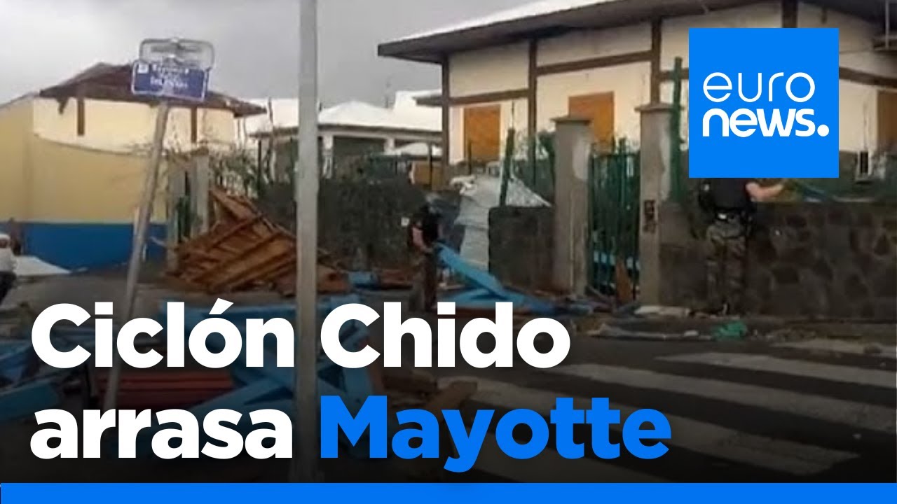Más de una decena muertos por el ciclón Chido en Mayotte, territorio francés del Índico