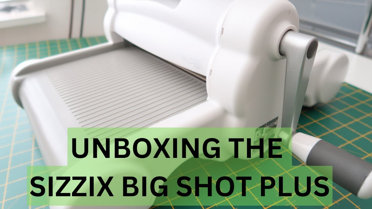 BIG SHOT PLUS UNBOXING! 