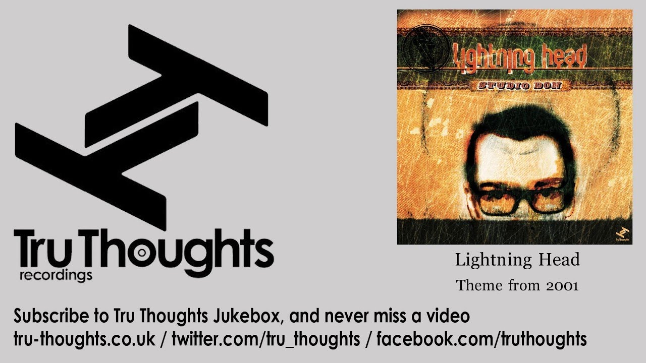Watch Lightning Head - Theme from 2001 on YouTube Watch Lightning Head - Theme from 2001 on YouTube
