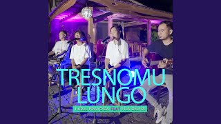 Tresnomu Lungo