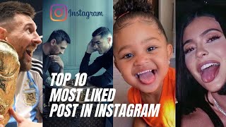The 10 Most Liked Post On Instagram |Viral Post | #viralpost #viralcelebrity