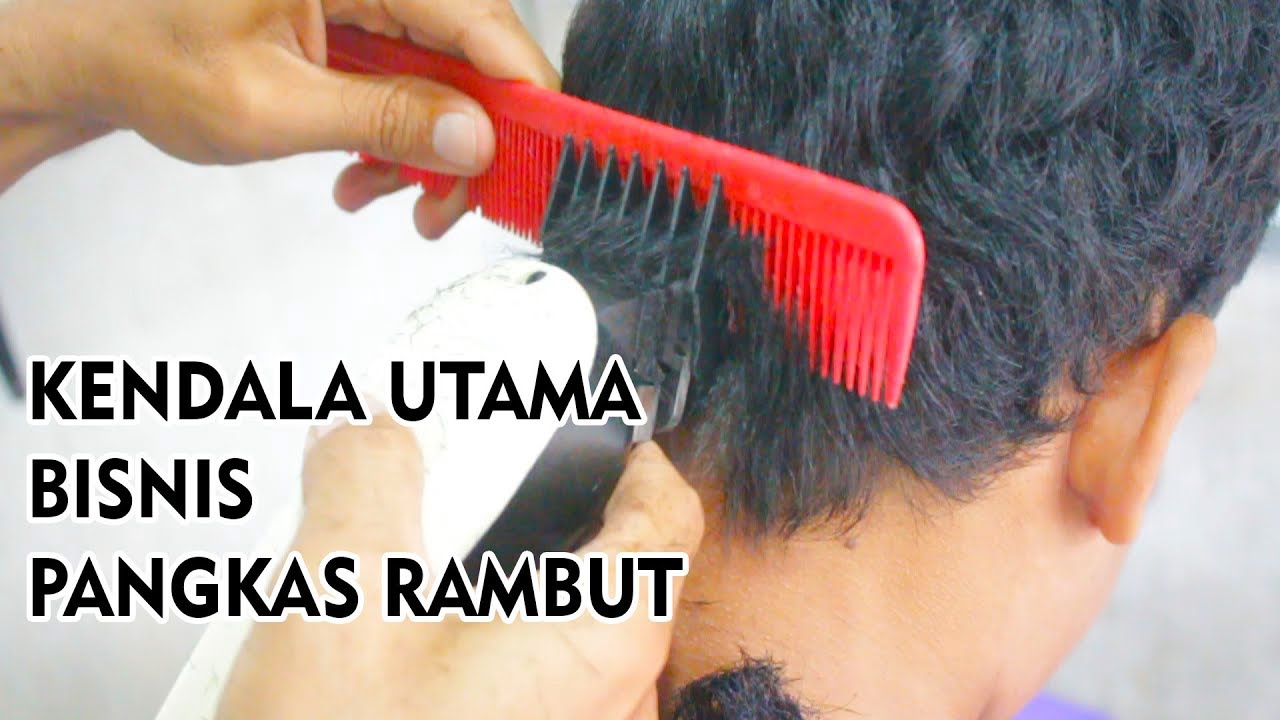 KENDALA UTAMA TUTORIAL POTONG  RAMBUT  itu APA  YouTube