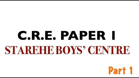 CRE PAPER 1 2022 | cre paper 1 2022 | cre paper 1 questions an| kcse cre paper 1 2020 marking scheme