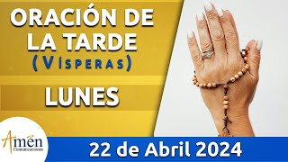 Oración de la Tarde Hoy Lunes 22 Abril 2024 l Padre Carlos Yepes | Católica | Dios
