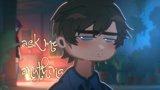 𝐀𝐬𝐤 𝐦𝐞 𝐚𝐧𝐲𝐭𝐡𝐢𝐧𝐠.              :            [Gacha Life 2]