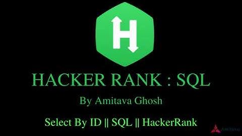 Select by ID || SQL || HackerRank