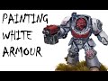 How to paint white space marine armour for warhammer 40k